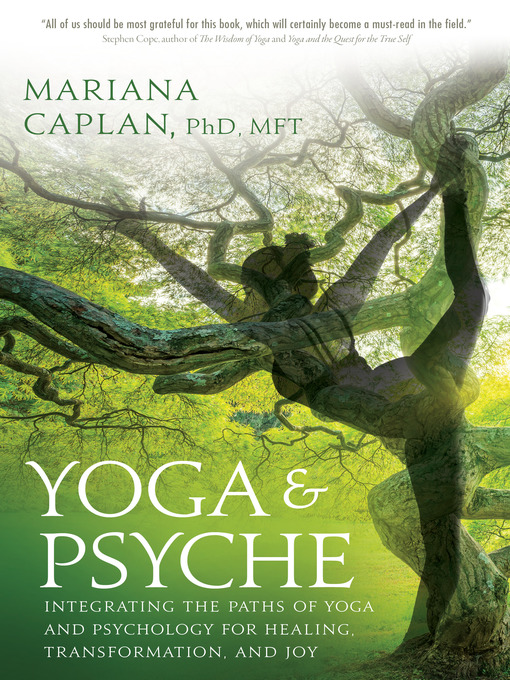 Title details for Yoga & Psyche by Mariana Caplan - Available